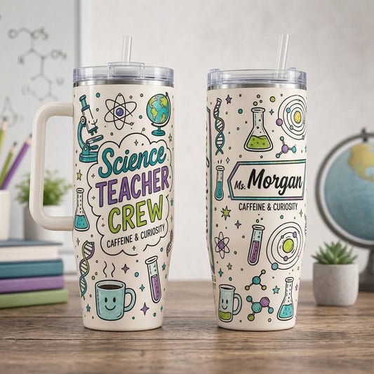 Custom Science Teacher Crew 40oz Tumbler with Handle - Personalized Name STEM Teacher Appreciation Gift