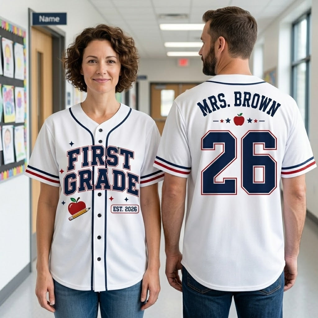 First Grade Teacher Baseball Jersey - Personalized Teacher Name Jersey