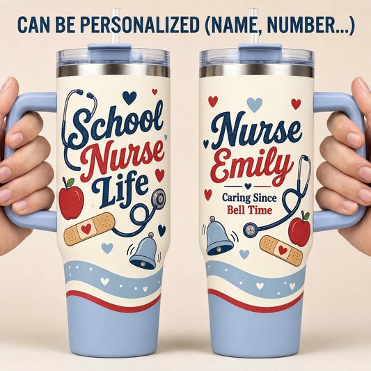 Personalized School Nurse Life 40oz tumbler with handle and custom name