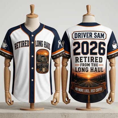 Personalized Retired Long Haul Trucker Baseball Jersey - Custom Name & Year Truck Driver Retirement Gift