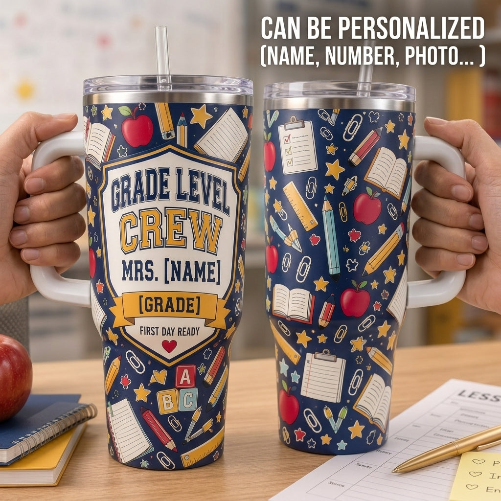 Personalized Grade Level Crew Teacher Tumbler 40oz with Handle - Custom Name & Grade Back to School Gift