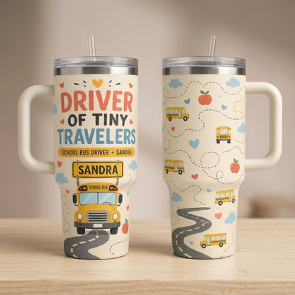 Personalized School Bus Driver 40oz Tumbler with Handle - Driver of Tiny Travelers Custom Name Gift