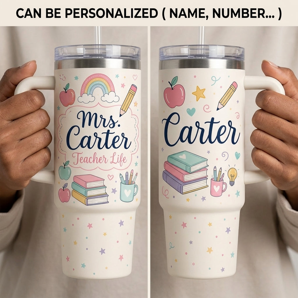 Personalized Teacher Life Tumbler 40oz with Handle - Custom Name Teacher Appreciation Gift with Rainbow and Books