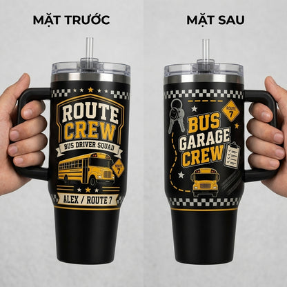 Personalized Bus Driver 40oz Tumbler with Handle - Route Crew Bus Garage Squad Custom Name Gift