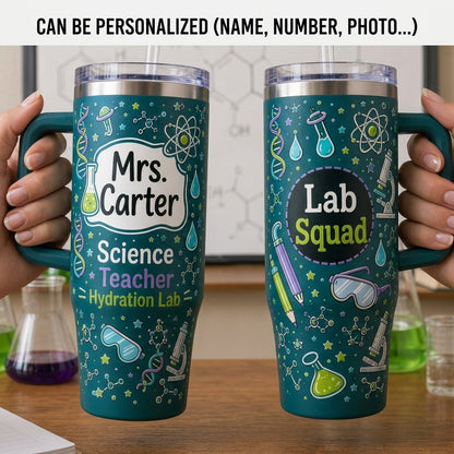 Personalized Science Teacher 40oz Tumbler with Handle - Custom Name Lab Squad Hydration Lab Gift