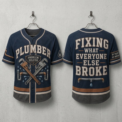 Personalized Plumber Baseball Jersey - Funny Problem Solver Fixing What Everyone Else Broke Custom Name Trade Shirt