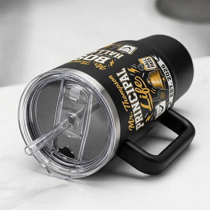 Personalized Principal Life 40oz Tumbler - Custom Name Boss of the Hallways Travel Mug