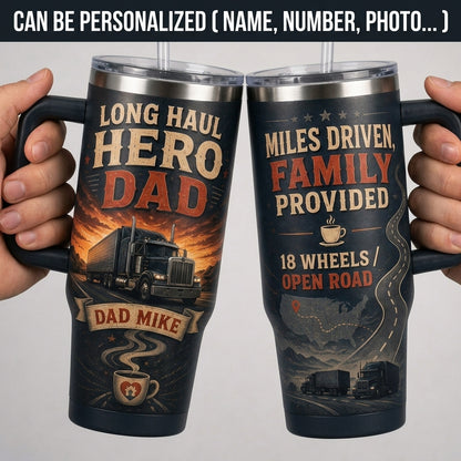 Personalized Long Haul Hero Trucker Dad 40oz Tumbler with Handle - Custom Name Gift