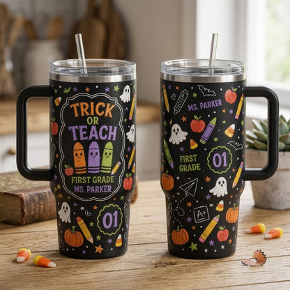 Personalized Trick Or Teach 40oz Tumbler with Handle, Custom Teacher Halloween Gift, First Grade School Chalkboard Design