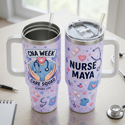 Personalized CNA Week Care Squad 40oz Tumbler with Handle - Custom Name Nurse Appreciation Gift Scrubs Life