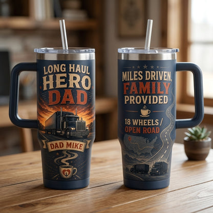 Personalized Long Haul Hero Trucker Dad 40oz Tumbler with Handle - Custom Name Gift