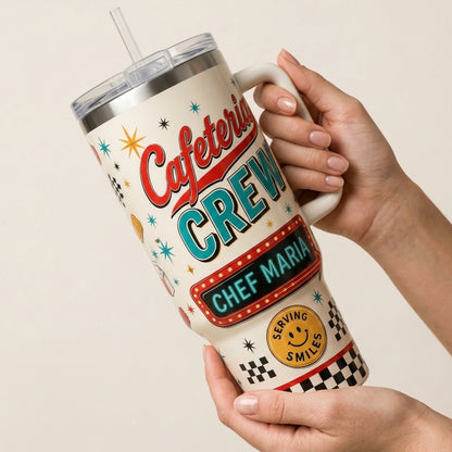 Personalized Cafeteria Crew 40oz Tumbler with Handle - Custom Name School Lunch Lady Gift