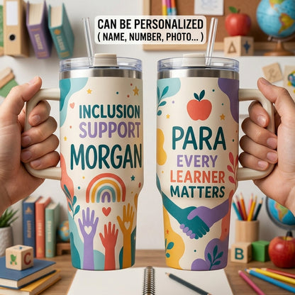 Personalized Inclusion Support Para 40oz Tumbler with Handle, Custom Name Special Education Teacher Gift