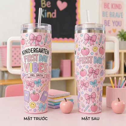 Personalized Kindergarten Teacher Tumbler 40oz with Handle - Custom Name First Day Vibes Pink Coquette School Gift