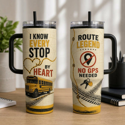 School Bus Driver Gift 40oz Tumbler with Handle - Route Legend I Know Every Stop By Heart Insulated Travel Mug