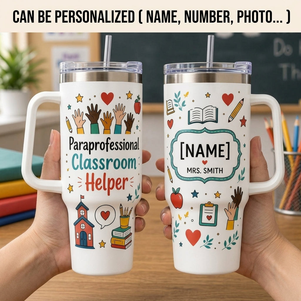Personalized Paraprofessional Classroom Helper 40oz Tumbler with Handle - Custom Name School Gift