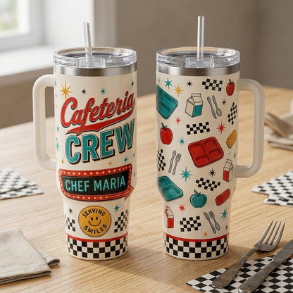 Personalized Cafeteria Crew 40oz Tumbler with Handle - Custom Name School Lunch Lady Gift