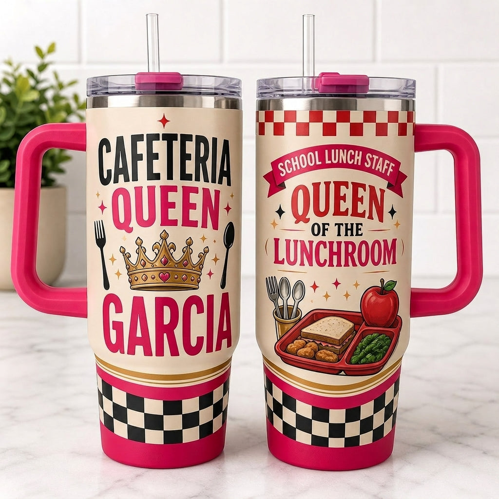 Personalized Cafeteria Queen 40oz Tumbler with Handle - Custom Name School Lunch Staff Gift