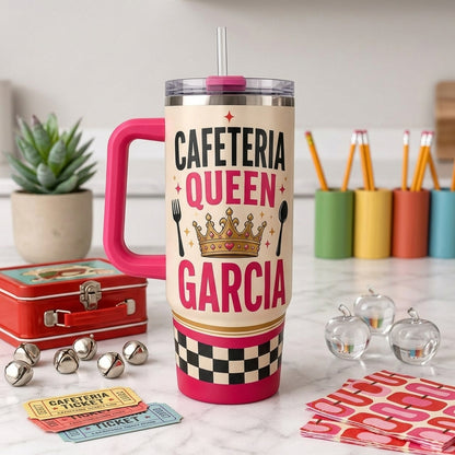 Personalized Cafeteria Queen 40oz Tumbler with Handle - Custom Name School Lunch Staff Gift