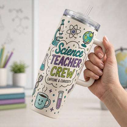 Custom Science Teacher Crew 40oz Tumbler with Handle - Personalized Name STEM Teacher Appreciation Gift