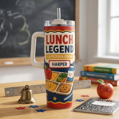 Personalized Lunch Legend Cafeteria Crew 40oz Tumbler with Handle - Custom Name School Appreciation Gift