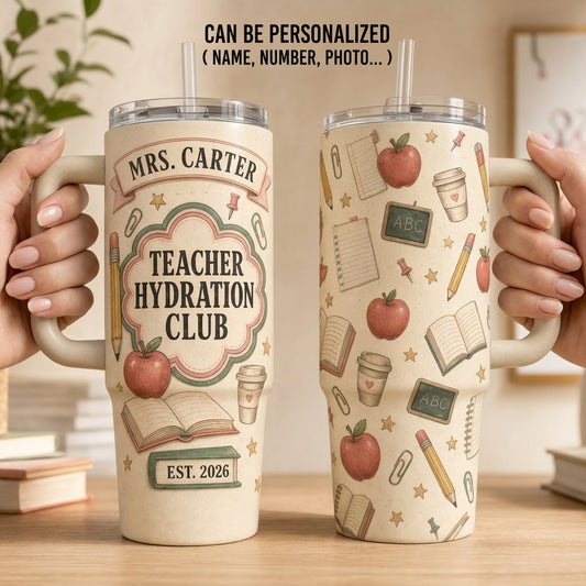 Personalized Teacher Hydration Club 40oz Tumbler with Handle - Custom Name Gift for Teachers & Educators