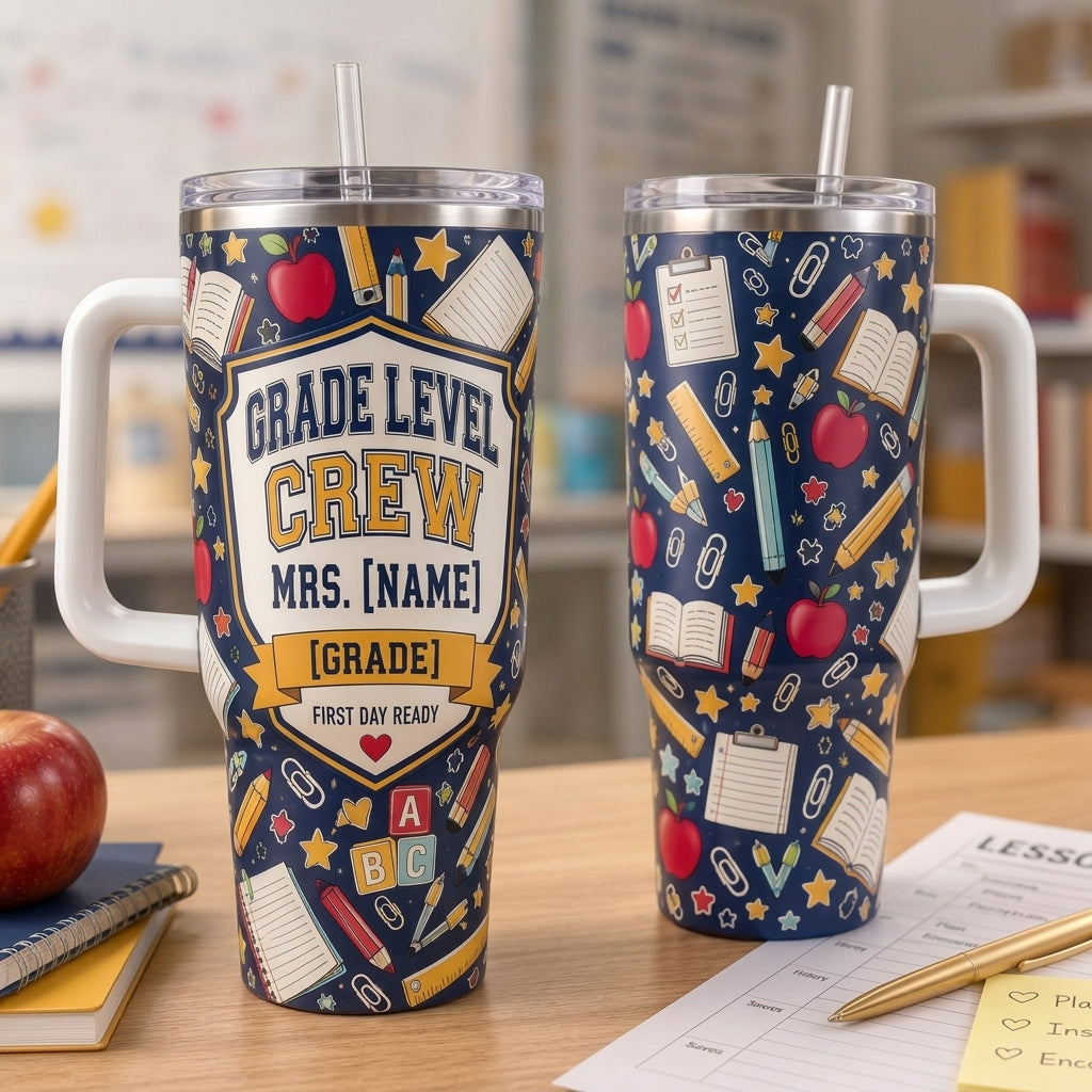 Personalized Grade Level Crew Teacher Tumbler 40oz with Handle - Custom Name & Grade Back to School Gift