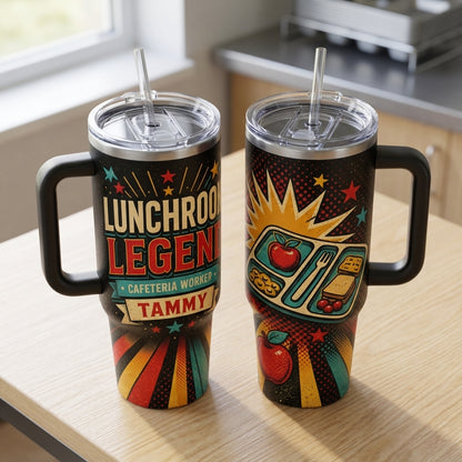 Personalized Lunchroom Legend 40oz Tumbler with Handle, Custom Cafeteria Worker Gift