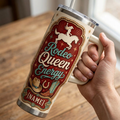 Personalized Rodeo Queen Energy 40oz Tumbler with Handle, Custom Name Western Cowgirl Gift