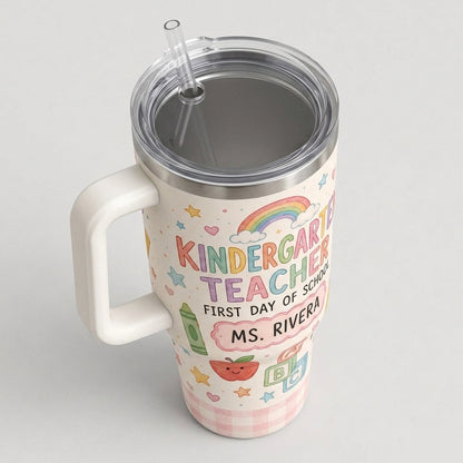 Personalized Kindergarten Teacher 40oz Tumbler with Handle - Custom First Day of School Gift for Teachers