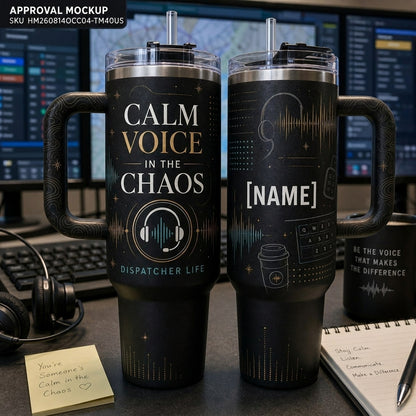 Personalized Calm Voice In The Chaos 40oz Tumbler with Handle - Custom Name Dispatcher Life Gift - 40oz tumbler mockup 2