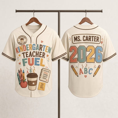 Personalized Kindergarten Teacher Baseball Jersey - Custom Name and Year Teacher Fuel Spirit Shirt