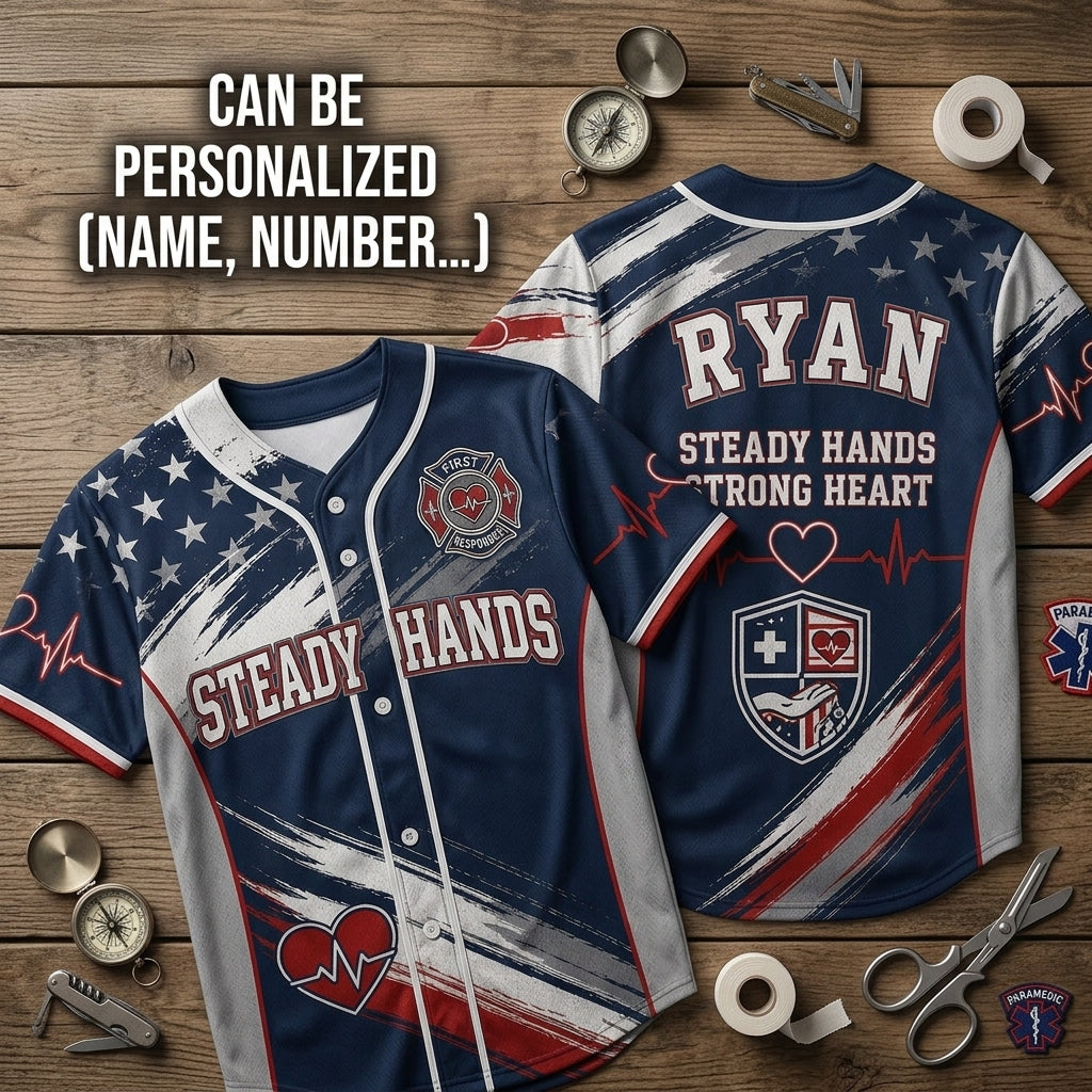 Personalized First Responder Baseball Jersey - Custom Name Steady Hands Strong Heart Patriotic EMS Sportswear