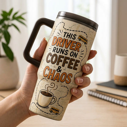Bus Driver 40oz Tumbler with Handle - Fueled by Coffee and Chaos Commuter Gift