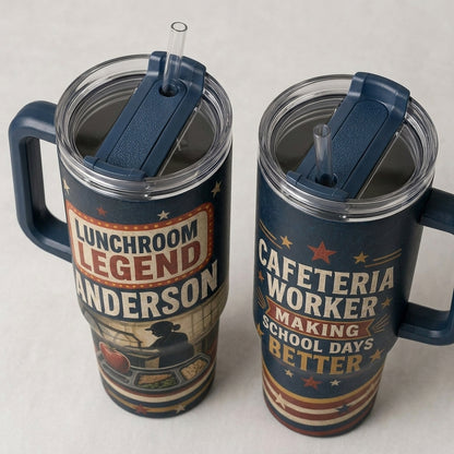 Personalized Lunchroom Legend 40oz Tumbler with Handle - Custom Cafeteria Worker Gift