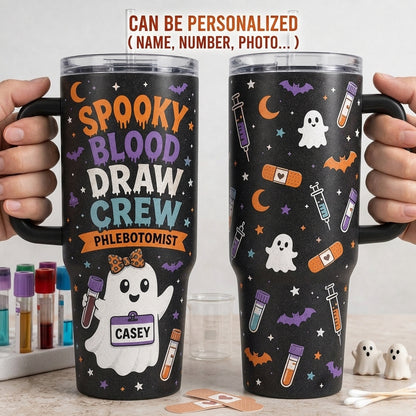 Personalized Phlebotomist Spooky Blood Draw Crew 40oz Tumbler with Handle, Custom Name Halloween Medical Gift