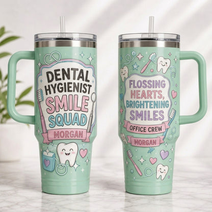 Personalized Dental Hygienist 40oz Tumbler with Handle - Custom Name Smile Squad Gift for Dental Office Crew