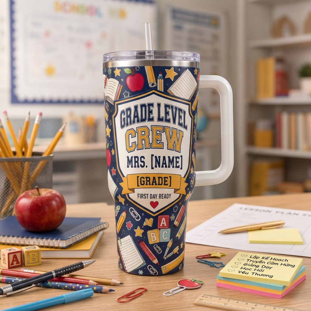 Personalized Grade Level Crew Teacher Tumbler 40oz with Handle - Custom Name & Grade Back to School Gift