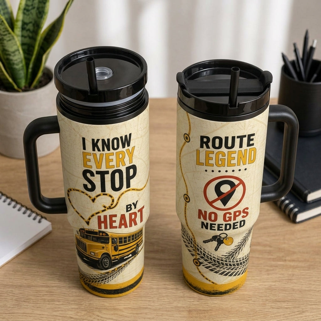 School Bus Driver Gift 40oz Tumbler with Handle - Route Legend I Know Every Stop By Heart Insulated Travel Mug