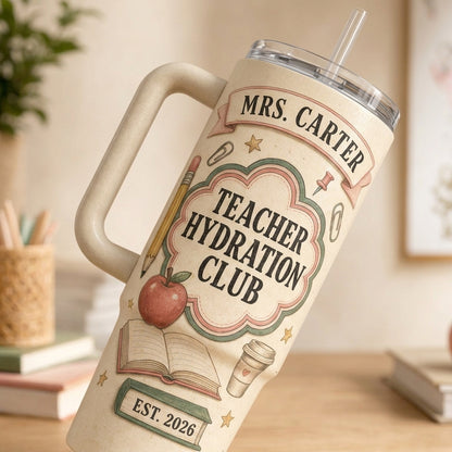 Personalized Teacher Hydration Club 40oz Tumbler with Handle - Custom Name Gift for Teachers & Educators