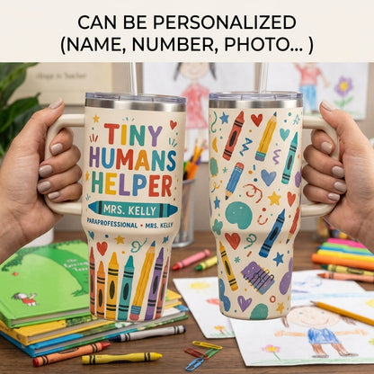 Personalized Tiny Humans Helper 40oz Tumbler with Handle - Custom Name Teacher & Paraprofessional Gift