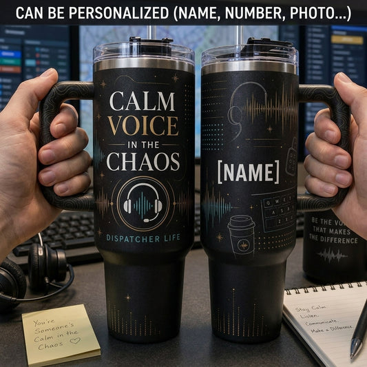 Personalized Calm Voice In The Chaos 40oz Tumbler with Handle - Custom Name Dispatcher Life Gift