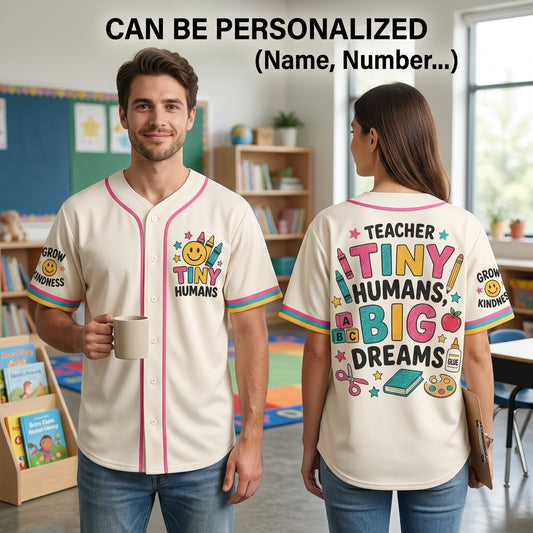 Teacher Tiny Humans Big Dreams Baseball Jersey - Cute Personalized Gift for Preschool & Elementary Educators