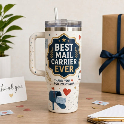 Personalized Best Mail Carrier Ever 40oz Tumbler with Handle - Custom Name Postal Worker Thank You Gift