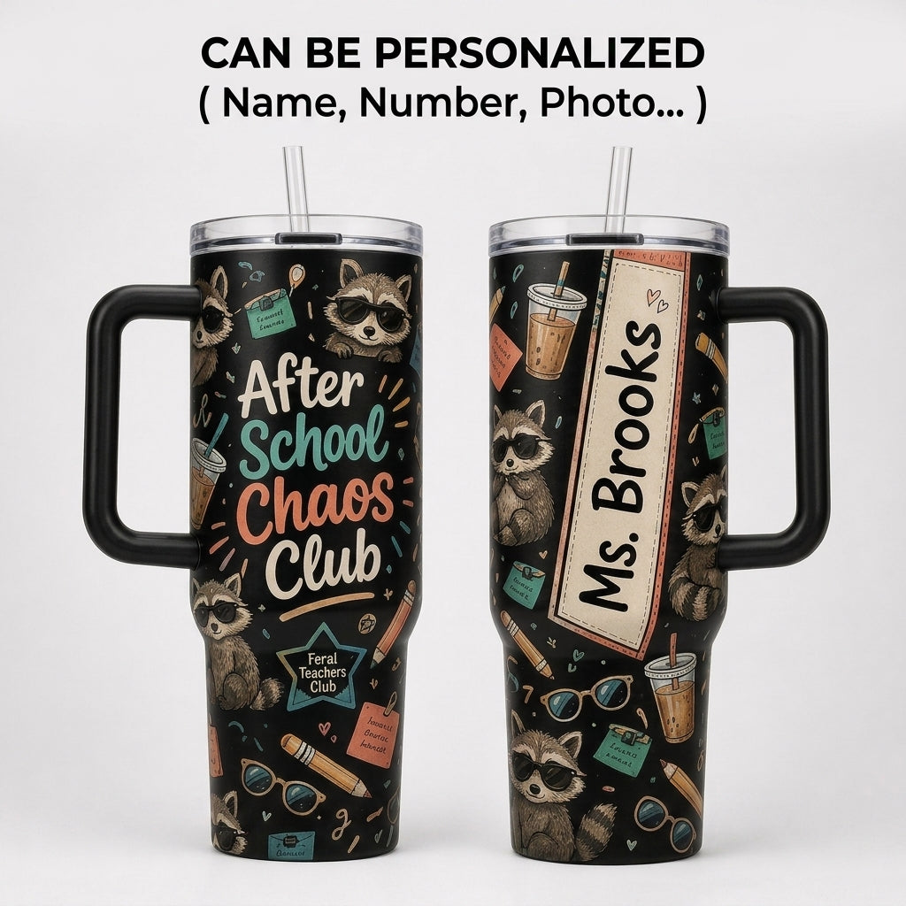 Personalized After School Chaos Club 40oz Tumbler with Handle - Custom Teacher Raccoon Gift