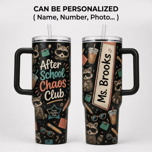 Personalized After School Chaos Club 40oz Tumbler with Handle - Custom Teacher Raccoon Gift