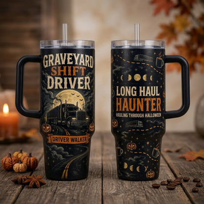 Personalized Graveyard Shift Driver 40oz Tumbler with Handle, Halloween Long Haul Trucker Gift, Custom Name Travel Mug