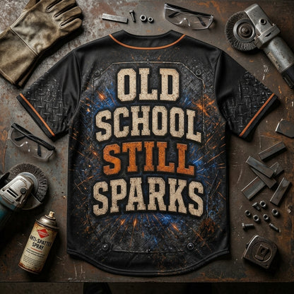 Personalized Old School Welder Still Sparks Baseball Jersey - Industrial Grit Custom Welding Gift