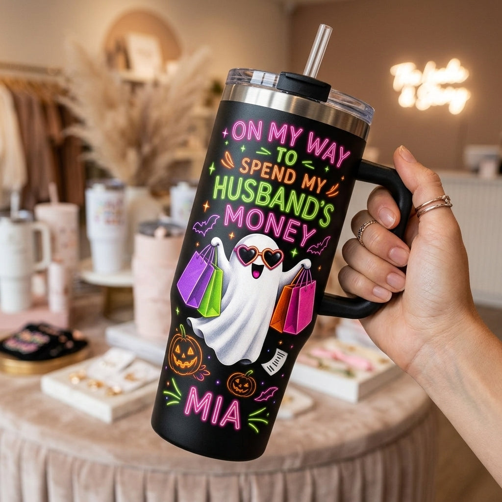 Personalized Neon Ghost 40oz Tumbler with Handle - Custom Name Shopping Wife Gift - On My Way To Spend My Husband's Money Halloween Cup