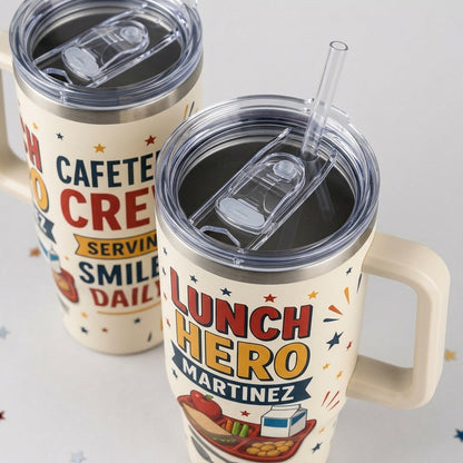Personalized Lunch Hero 40oz Tumbler with Handle - Custom Cafeteria Crew Gift for School Nutrition Staff